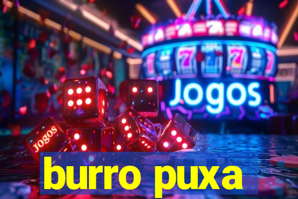 burro puxa